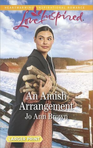 An Amish Arrangement by Jo Ann Brown