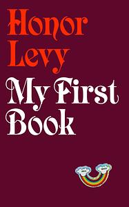 My First Book by Honor Levy