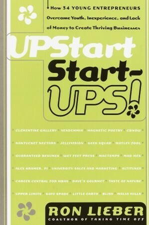 Upstart Start-Ups! by Ron Lieber