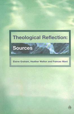 Theological Reflections: Sources by 