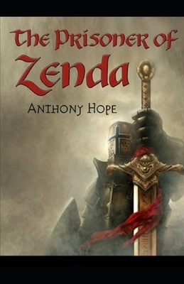 The Prisoner of Zenda illustrated by Anthony Hope