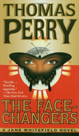 The Face-Changers by Thomas Perry