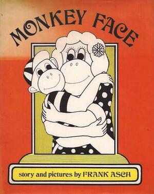 Monkey Face by Frank Asch