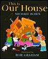 This Is Our House by Michael Rosen