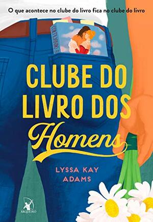 Clube do Livro dos Homens by Lyssa Kay Adams
