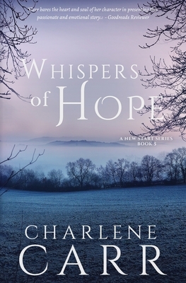 Whispers Of Hope by Charlene Carr