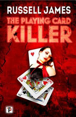 The Playing Card Killer by Russell James