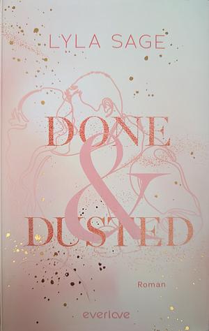 Done and Dusted by Lyla Sage