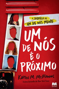 Um de Nós é o Próximo by Karen M. McManus