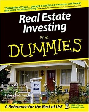 Real Estate Investing For Dummies by Robert S. Griswold, Eric Tyson