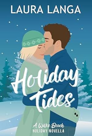 Holiday Tides by Laura Langa