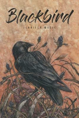 Blackbird by Jennifer Lauck
