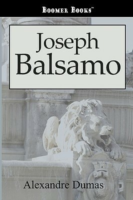 Joseph Balsamo by Alexandre Dumas