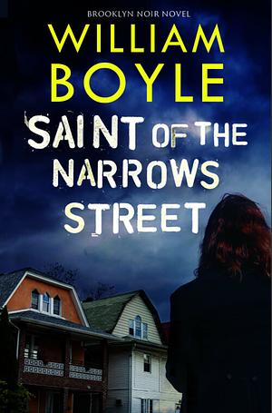 Saint of the Narrows Street by William Boyle