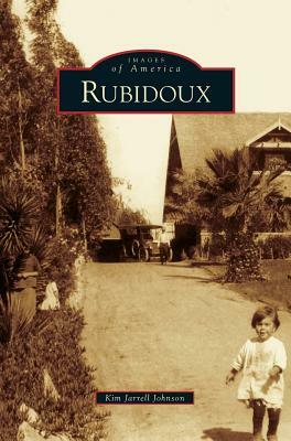 Rubidoux by Kim Jarrell Johnson