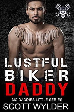 Lustful Biker Daddy by Scott Wylder, Scott Wylder