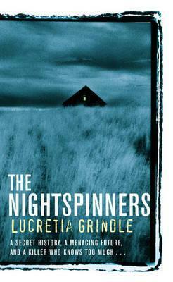 The Nightspinners by Lucretia Grindle