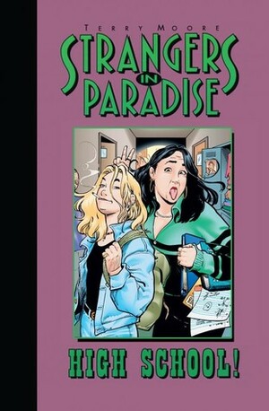 Strangers in Paradise, Volume 6: High School by Terry Moore