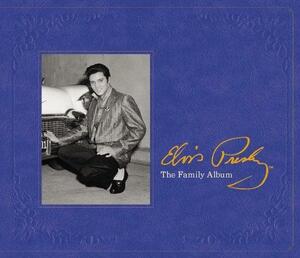 Elvis Presley: The Family Album by George Klein