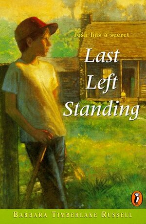 Last Left Standing by Barbara Timberlake Russell