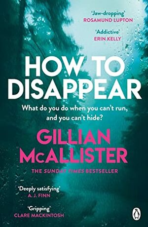 How to Disappear by Gillian McAllister