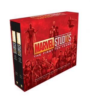 Marvel Studios: The First Ten Years: The Definitive Story Behind the Blockbuster Studio by Marvel Studios, Tara Bennett, Kevin Feige, Paul Terry, Robert Downey Jr.