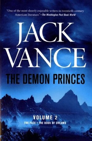 The Demon Princes, Vol 2: The Face, The Book of Dreams by Jack Vance