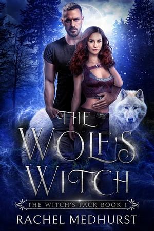 The Wolf's Witch by Rachel Medhurst