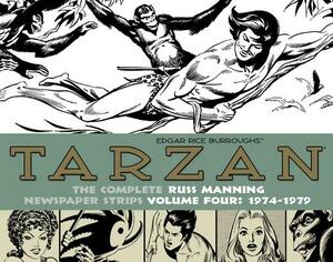 Tarzan: The Complete Russ Manning Newspaper Strips Volume 4 (1974-1979) by Russ Manning