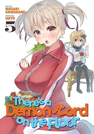 There's a Demon Lord on the Floor, Vol. 5 by Hato, Masaki Kawakami