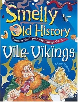 Vile Vikings by Mary Dobson