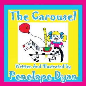 The Carousel by Penelope Dyan