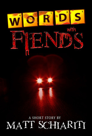 Words With Fiends by Matt Schiariti