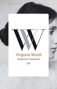 Et eget rom / Tre guineas by Virginia Woolf, Anka Ryall