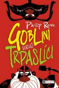 Goblini versus trpaslíci  by Philip Reeve