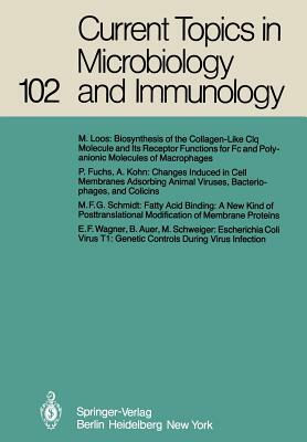 Current Topics in Microbiology and Immunology: Volume 102 by P. H. Hofschneider, M. Cooper, H. Koprowski