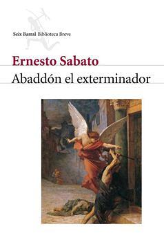 Abaddón el exterminador by Ernesto Sabato