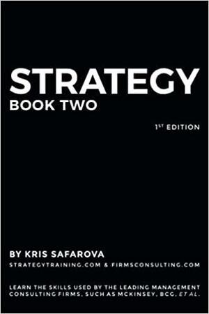 Strategy. Part 2 by Kris Safarova