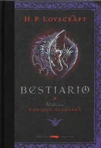 Bestiario by H.P. Lovecraft, Enrique Alcatena, Elvio E. Gandolfo