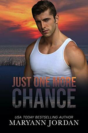 Just One More Chance by Maryann Jordan