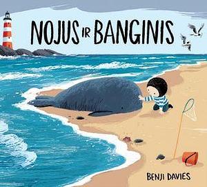 Nojus ir banginis by Benji Davies