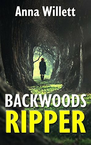 Backwoods Ripper by Anna Willett