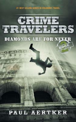 Diamonds Are For Never by Paul Aertker