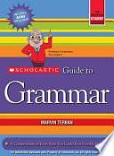 Scholastic Guide to Grammar by Marvin Terban