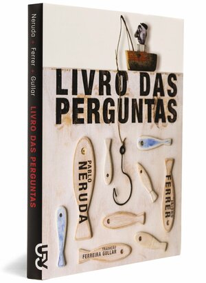 Livro das Perguntas by Pablo Neruda