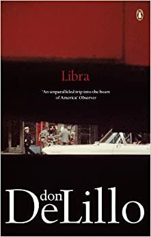Libra by Don DeLillo