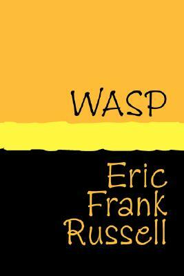 Wasp - Large Print by Eric Frank Russell