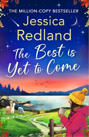 The Best Is Yet To Come  by Jessica Redland