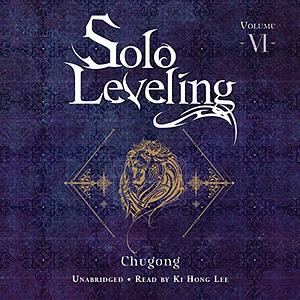 Solo Leveling, Vol. 6 by Chugong, HYE YOUNG IM