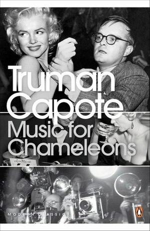 Music for Chameleons: Including Handcarved Coffin by Truman Capote